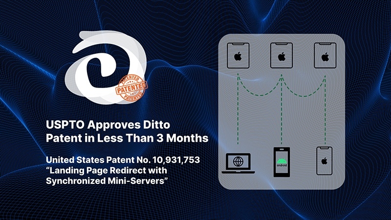 uspto-approves-ditto-patent-in-less-than-3-months